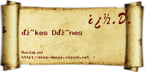 Ékes Dénes névjegykártya